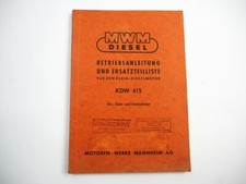 MWM KDW 415 E Z D Dieselmotor Betriebsanleitung Ersatzteiliste 1958