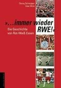Immer wieder rwe - rwe!, die