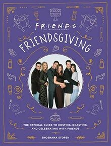 Friendsgiving the official - the,