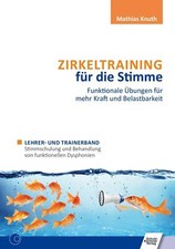Zirkeltraining für die Stimme