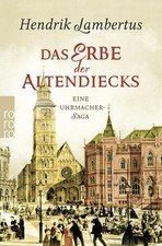 Das Erbe der Altendiecks: Eine