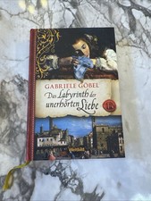 310266 Gabriele Göbel DAS LABYRINTH DER UNERHÖRTEN LIEBE Weltbild HC
