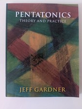 Pentatonics - Theory and