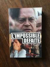 Denis Pingaud - L'Impossible Schlappe / 2002