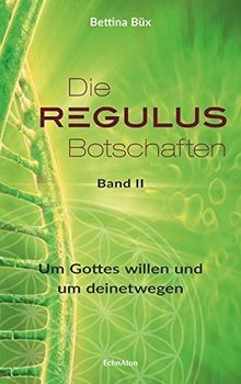Die regulus botschaften band - die, regulus-botschaften: