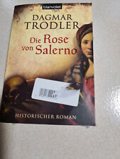 Buch, Roman, Die Rose von Salerno von Dagmar Trodler