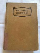 Rudolf Herzog Das Lebenslied 1917 Roman altdeutsche Schrift
