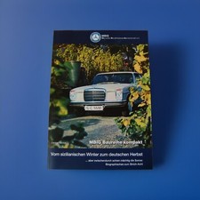  MBIG Mercedes Benz /8 W114 W115  Vom Sizilanischen Winter zum deutschen Herbst
