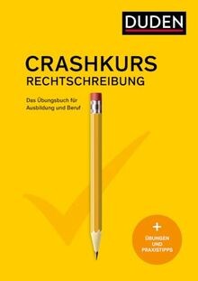 Crashkurs rechtschreibung das - crashkurs, rechtschreibung: