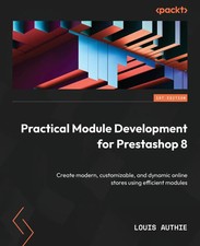 Louis Authie | Practical Module Development for Prestashop 8 | Taschenbuch
