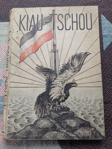 Kiautschou deutschlands - kiautschou,