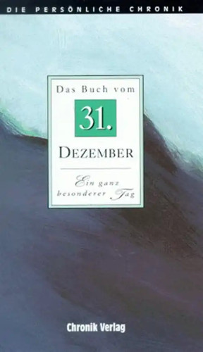 Die persönliche chronik 31 - die,