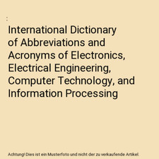 International Dictionary of Abbreviations and Acronyms of Electronics, Electrica