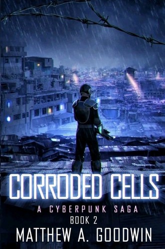 Corroded cells cyberpunk - corroded,