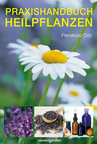 Praxishandbuch heilpflanzen - praxishandbuch,