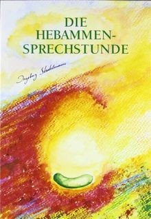 Die hebammensprechstunde - die,