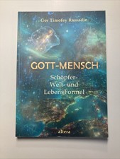 2016 Gor Timofey Rassadin Gott Mensch Schöpfer Welt und Lebens Formel