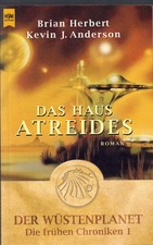 Brian Herbert, Kevin J. Anderson: Das Haus Atreides - Wüstenplanet Chroniken TOP