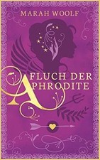 Fluch der Aphrodite von Marah Woolf | Buch | Zustand sehr gut