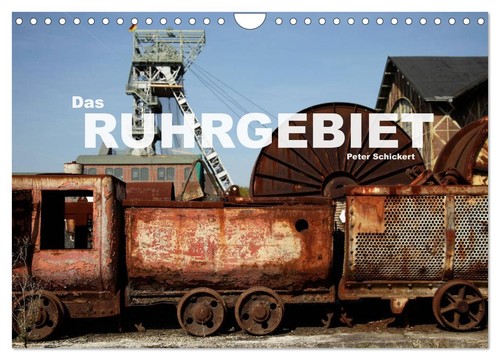 Das ruhrgebiet wandkalender - das, (wandkalender