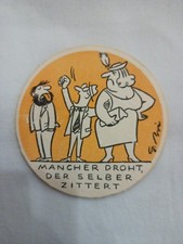 Bierdeckel gelb Sammler Comic Karikatur mancher droht, der... 50er 60er Sammler
