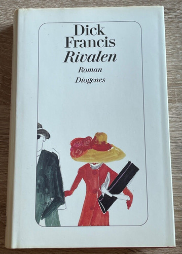Rivalen roman dick - dick, francis