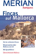 Fincas auf Mallora. Die 60 schönsten Fincas. Mallorca von A - Z. Mit Sprachführe