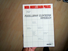 Modellbahn Elektronik Handbuch - MIBA Modellbahn Praxis