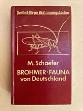 Fauna von Deutschland. Ein Bestimmungsbuch unserer heimischen Tierwelt. Brohmer,