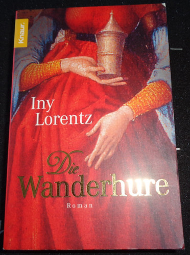 Iny lorentz die wanderhure - -,