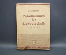 original Buch Handbuch Tabellen Elektrotechnik W. Friedrich 1947 [3490-33]