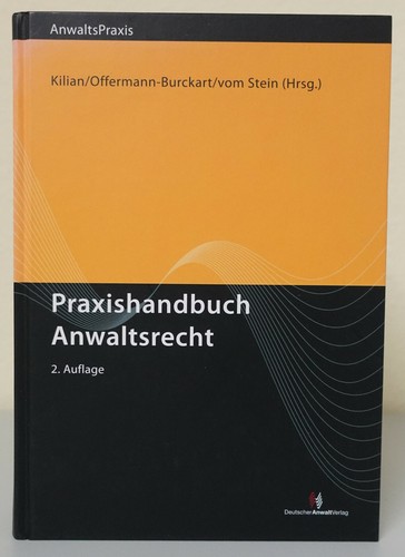 Praxishandbuch anwaltsrecht - anwaltsrecht,