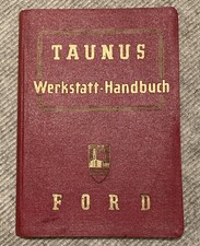 Ford  Köln Buckel Taunus de luxe G 73 A original Werkstatt Handbuch 1950