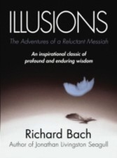 Richard Bach / Illusions /