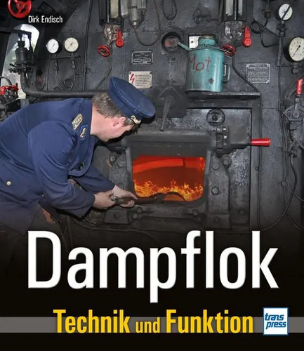 Dampflok technik und - dampflok,