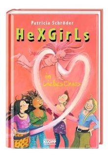 Hexgirls im liebeschaos - hexgirls,