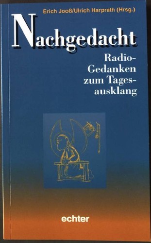 Nachgedacht radio gedanken - nachgedacht, radio-gedanken