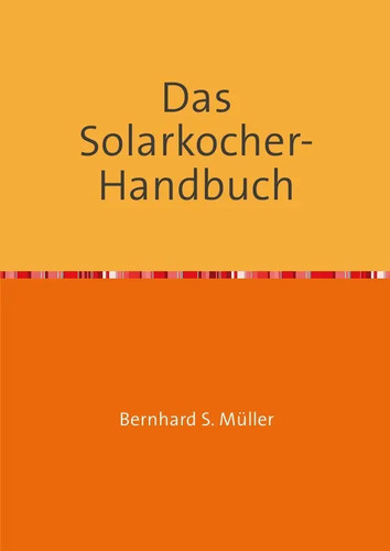 Das solarkocher handbuch - das, solarkocher-handbuch