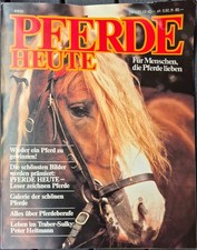 Zeitschrift PFERDE HEUTE 5/6 Juni/Juli 1979, 81570, TOP, Knick auf 2 Seiten