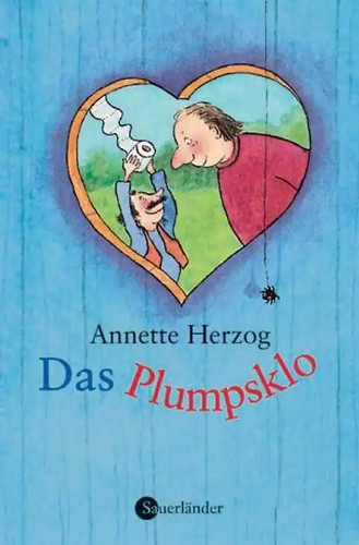 Das plumpsklo abenteuer von - das,