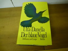 Der blaue Vogel. Roman.  Uta