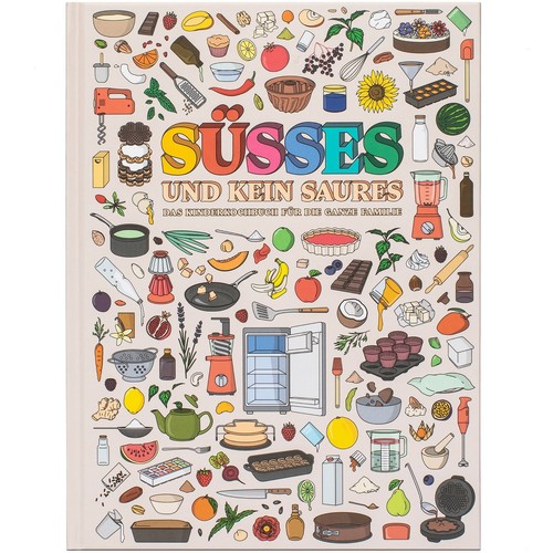 Süsses und kein saures - und,