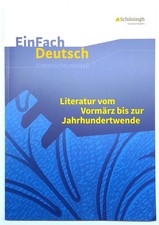 Literatur vom Vormärz bis zur