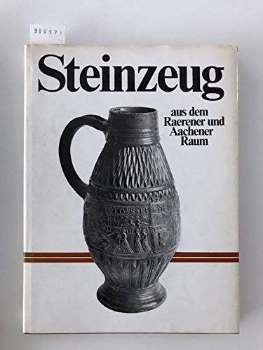 Steinzeug aus dem raerener und - raerener,