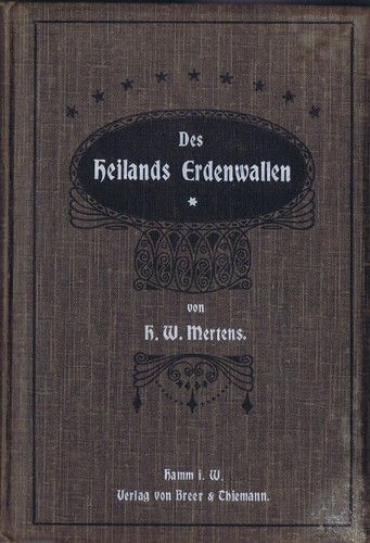 Des heilands erdenwallen - heilands,