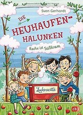 Die Heuhaufen-Halunken - Rache ist Süßkram (Die Heu... | Buch | Zustand sehr gut