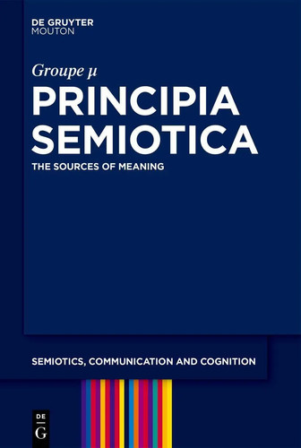 Principia semiotica the - semiotica, |