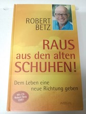 Robert Betz: Raus aus den