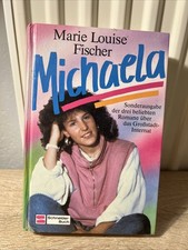 Marie Louise Fischer: Michaela