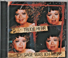 Trude Herr - CD - Ich sage was ich meine - NEUWARE!